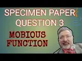 ISC COMPUTER SPECIMEN PAPAER QUESTION 3 MOBIOUS FUNCTIONS PRIME FACTORIZATION NUMBER PROGRAM