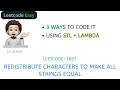 Redistribute Characters to Make All Strings Equal 3 Ways C JAVA Leetcode 1897