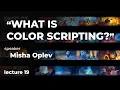 What Is Colorscripting - Lecture 19