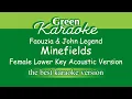 Download Lagu Faouzia \u0026 John Legend - Minefields (Female Karaoke) Lower Key - Acoustic Version