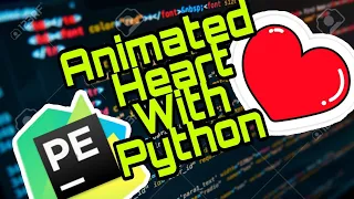 How to make an Animated Heart with Python using PyCharm Made by Adib AAA Vlogs