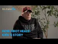 Kirk s Healing Experience at Revitalize Me
