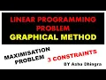Linear Programming Maximization Problem with 3 Constraints - Graphical Method
