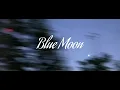 Blue Moon by Many Voices Speak // Lyrics
