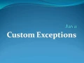 JAVA - Custom Exception