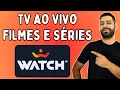 Lagu WATCH BRASIL TV - Como Acessar?
