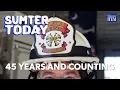 Sumter Today 45 Years and Counting
