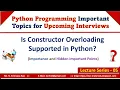 Is Constructor Overloading Possible in Python Overloading Constructors in Python Python OOP