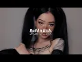 Download Lagu Bella Poarch - Build a btch (Lyrics Video Slowed + Reverb) \
