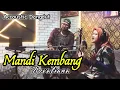 Download Lagu Dangdut Acoustic (MANDI KEMBANG - CACA HANDIKA) Live ‼️ Cover By Novaliana || Dangdut Lawas
