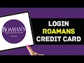 How To Login Roamans Credit Card 2024 Roamans Login Credit Card Payment