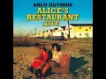 Alice's Restaurant (Live Radio Broadcast Set At The 1967 Wbai-Fm Collection) (2015 Remastered)