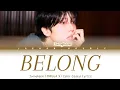 Lagu JUNGHOON (정훈) - 'BELONG' LYRICS (Color Coded Lyrics)