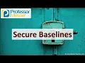 Secure Baselines - CompTIA Security SY0-701
