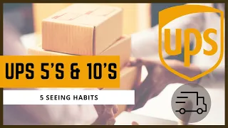 UPS 5 s and 10 s UPS 5 Seeing Habits