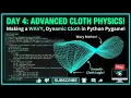 Day 4 I Built Dynamic Cloth Physics in Python Pygame Simulation Project