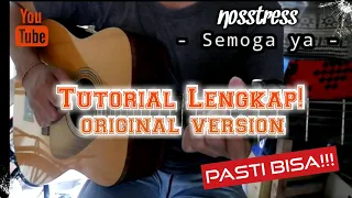 nosstress semoga ya tutorial gitar lengkap dengan lagu live session 