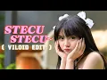 Download Lagu STECU STECU 🩷 INDO BOUNCE ( VILOID EDIT )