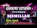 Lagu Karaoke Qasidah Bismillah Nada Cewek | Versi Rebana | Lirik Jernih \u0026 Tanpa Vokal