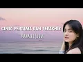 Lirik Cinta Pertama dan Terakhir - Mawarde Jongh #mawardejongh #cintapertamadanterakhir