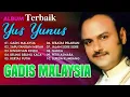 Lagu ALBUM TERBAIK YUS YUNUS GADIS MALAYSIA
