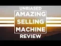 Full Amazing Selling Machine Review Unbiased and Honest Review