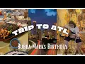 Quick family trip to Atlanta Georgia Bubba Marks 13th Birt ay