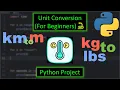 Python Unit Converter Project For Beginners
