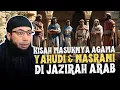 Download Lagu JEJAK AWAL YAHUDI \u0026 NASRANI DI JAZIRAH ARAB‼️ | Ustadz Khalid Basalamah