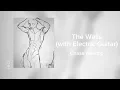 The Walls (with Electric Guitar) -Chase Atlantic