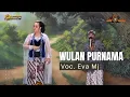 Download Lagu WULAN PURNAMA  || Voc. Eva MJ || LAGU SANDIWARA WIRA MANDALA