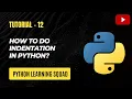 Indentation in Python Python Indentation Python Indentation in Hindi