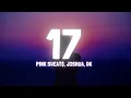 Download Lagu Pink Sweat$ - 17 (Lyrics) Ft. Joshua, DK of SEVENTEEN