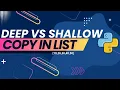 Python Tutorial - Copying Lists in Python WRONG Shallow vs Deep Copy Explained Hindi 2025