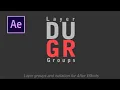 AE How to manage group layers with Rainbox Dugr in After Effects