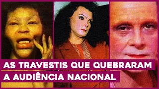 O PROGRAMA DA TV BRASILEIRA QUE CONQUISTOU AUDIÊNCIA COM TRAVESTIS NOS ANOS 80! | SOCIOCRÔNICA