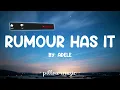Rumour Has It - Adele (Lyrics) 🎵