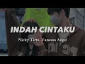Download Lagu Indah Cintaku - Nicky Tirta and Vanessa Angel ||  [ slowed • reverb • lyrics ]