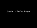 Moanin' by Charles Mingus | Arranged for saxophone trio