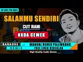 Download Lagu SALAHMU SENDIRI - NADA CEWEK | KARAOKE REMIX PALEMBANG