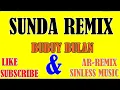Download Lagu REMIX SUNDA BUBUY BULAN  PRO SINLESS MUSIC