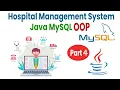 Java MySQL Hospital Management System OOP Tutorial Part 4