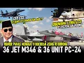 Lagu RUMOR PANAS MENGUAT !! ANALIS ASING: RI Borong 36 M346 + 36 PC24 || CEO ESS: TIDAK UNTUK 2 JENIS JET