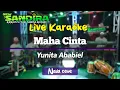 Download Lagu MAHA CINTA KARAOKE - YUNITA ABABIEL - NADA CEWE || NEW SANDIRA KARAOKE