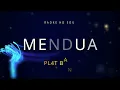 PLAT BAND _ MENDUA (KARAOKE HD SOUND)
