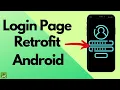 Simple Login Page using Retrofit Android Studio Beginner s Guide