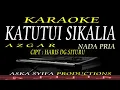 Download Lagu KATUTUI SIKALIA KARAOKE NADA PRIA AZGAR CIPT HARIS DG SITURU