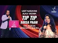 Lagu TIP TIP BARSA PAANI | टिप-टिप बरसा पानी | GUL SAXENA | SIDDHARTH MISHRA | SIDDHARTH ENTERTAINERS