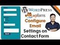 WPForms Email Setup Configuring Email Settings for Your Contact Form Step-by-Step Guide