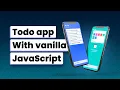 Build Todo App With Vanilla JavaScript